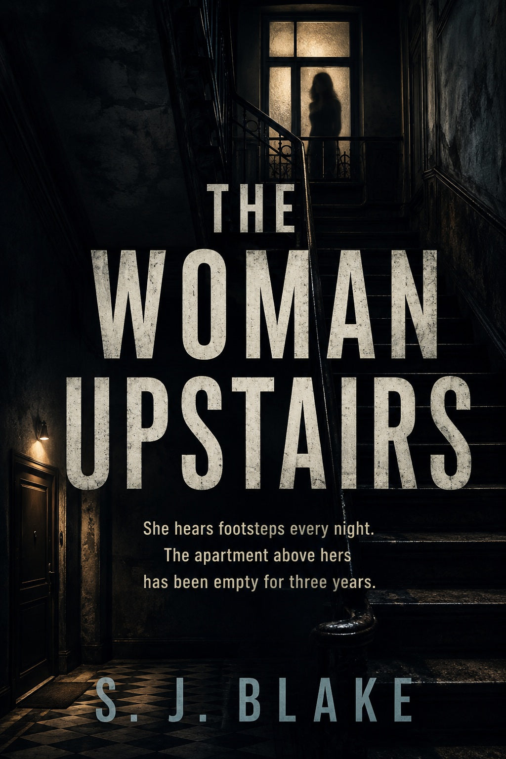 THE WOMAN UPSTAIRS – E-Book by S. J. Blake
